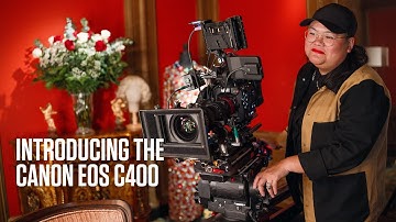 Introducing the Canon EOS C400 - Redefining Versatility