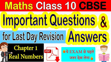 Class 10 Maths Chapter 1 Real Numbers IMP Questions & Answers with PDF for Last Day Revision