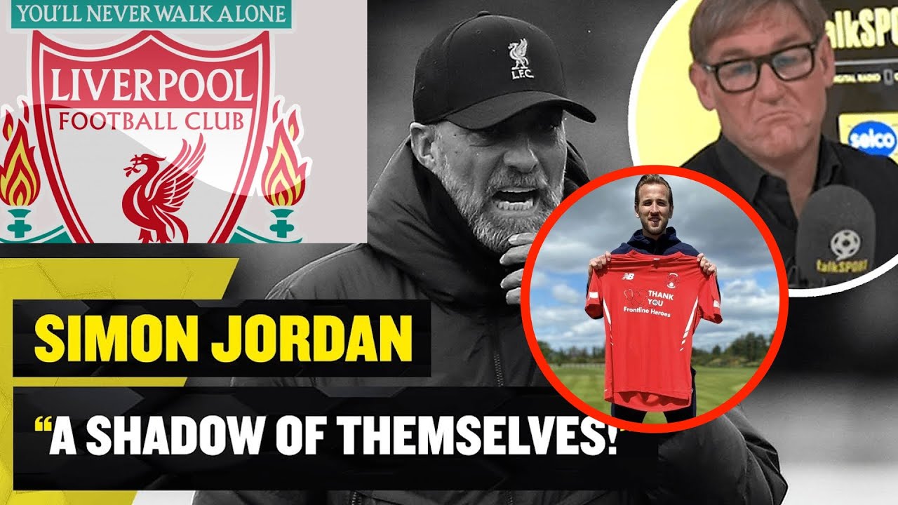 Simon Rugen Liverpool SIMON JORDAN says Liverpool does not WANT HARRY KANE 😴 Simon Jordan ...