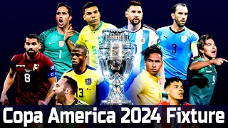 Copa America 2024 Update Fixtures | 2024 Copa América All Match Schedule | 2024 Copa América Teams |