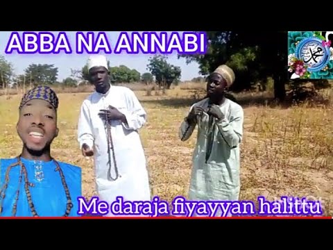 Abba Na Annabi Me Daraja Official 