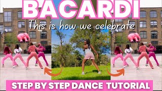Bacardi This Is How We Celebratedance Tutorial Step By Step Beginner Level