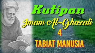 Empat Jenis Tabiat Manusia Menurut imam Al-Ghazali