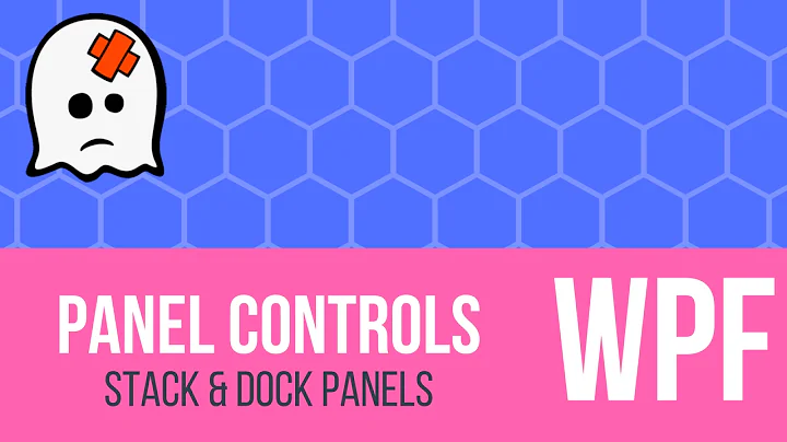 C# WPF Tutorial -  Stack Panels & Dock Panels