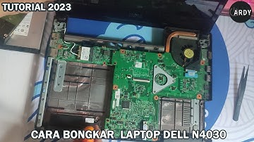 TUTORIAL CARA BONGKAR LAPTOP DELL N4030  | UPGRADE HARDISK, SSD DAN RAM - TEARDOWN 2023
