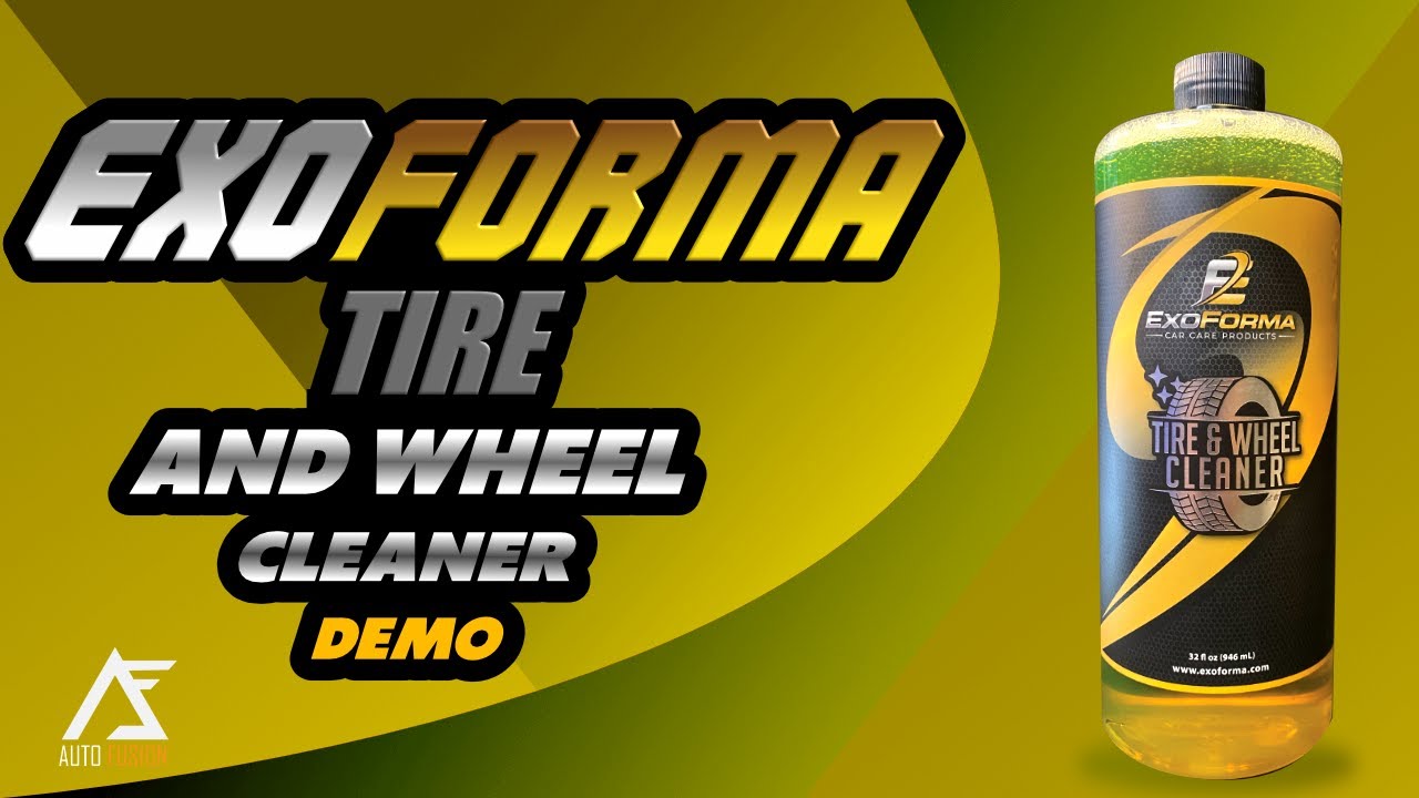 ExoForma Tire & Wheel Cleaner Demo 