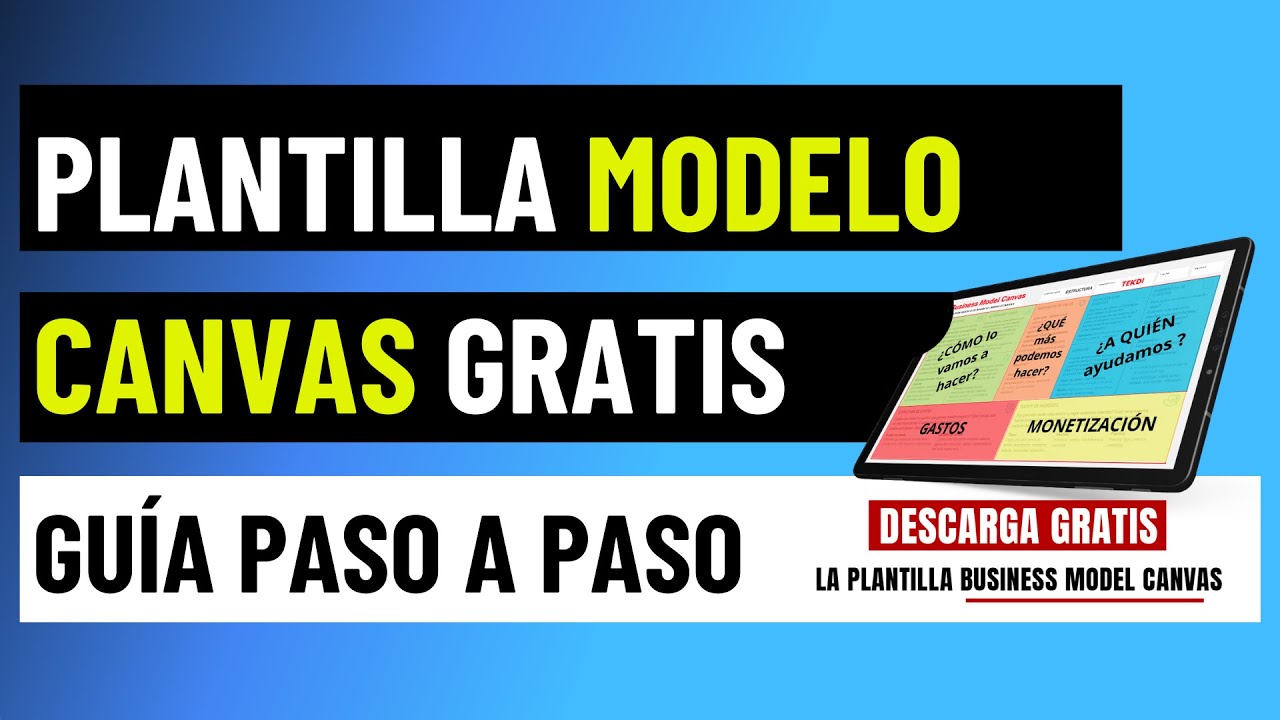 ? Creamos Juntos tu MODELO CANVAS de Negocio ? Plantilla GRATIS | Guía  Paso a Paso - YouTube