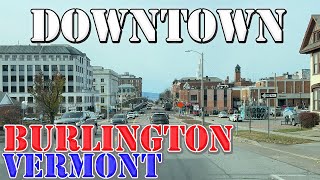 Burlington  Vermont  4K Downtown Drive