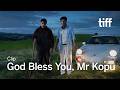 GOD BLESS YOU, MR KOPU Clip | TIFF 2026
