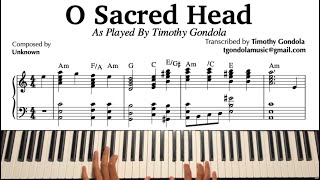 O Sacred Head Now Wounded| Timothy Gondola