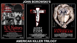 John Borowski's American Killer Film Trilogy