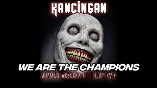 Kancingan ft We Are The Champions _ Jhames Arzocka ft Thody Rmx || TendaPesta2022