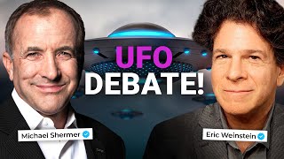 Eric Weinstein \& Michael Shermer: UFO DEBATE!