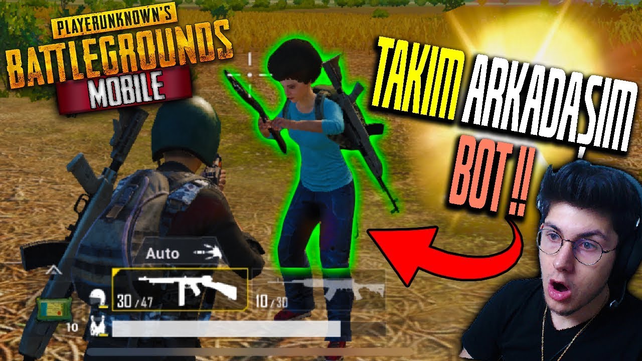 TAKIM ARKADAŞIM BOT MU !? Pubg Mobile