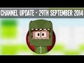 Channel Update (29th September 2014)