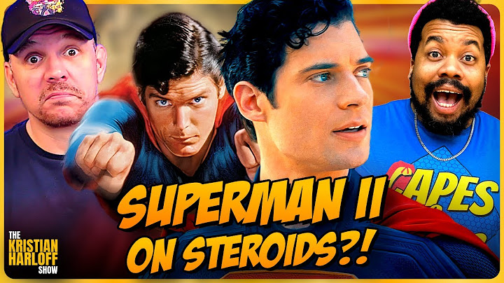 Superman Being Called Superman II On Steroids?!