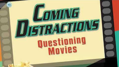 COMING DISTRACTIONS QUESTIONING MOVIES Journeys AR Read Aloud Fourth Grade Lesson 7