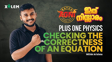 Checking the Correctness of the Equation |NK | Units and Measurements| Xylem Learning