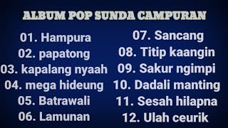 album pop sunda campuran|| official