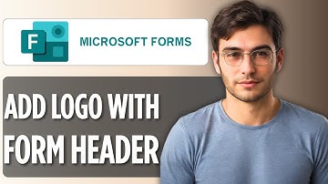 How to Add a Logo or Picture With a Form Header in Microsoft Forms: 2025 Full Guide