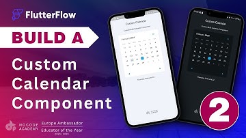#FlutterFlow - Build a fully Custom Calendar Component - Part 2 - Full Walkthrough