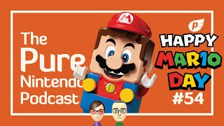 Happy MAR10 Day! Pure Nintendo Podcast E54