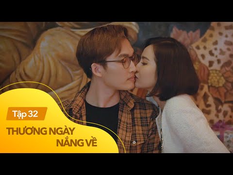 Video Thương Ngày Nắng Về tập 32 | Duy lươn lẹo cướp môi chị... - youtube