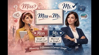 Miss vs Ms Meaning: Understanding the Difference & Using Them Correctly - Mixt Academy