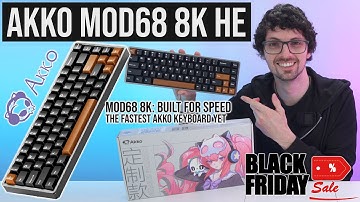 8kHz in a 65%? The Fastest AKKO Keyboard Yet! - AKKO MOD68 8K Review & Test (Black Friday Mega Deal)