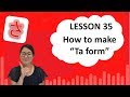 # 35 Learn Japanese - How to make "Ta Form"