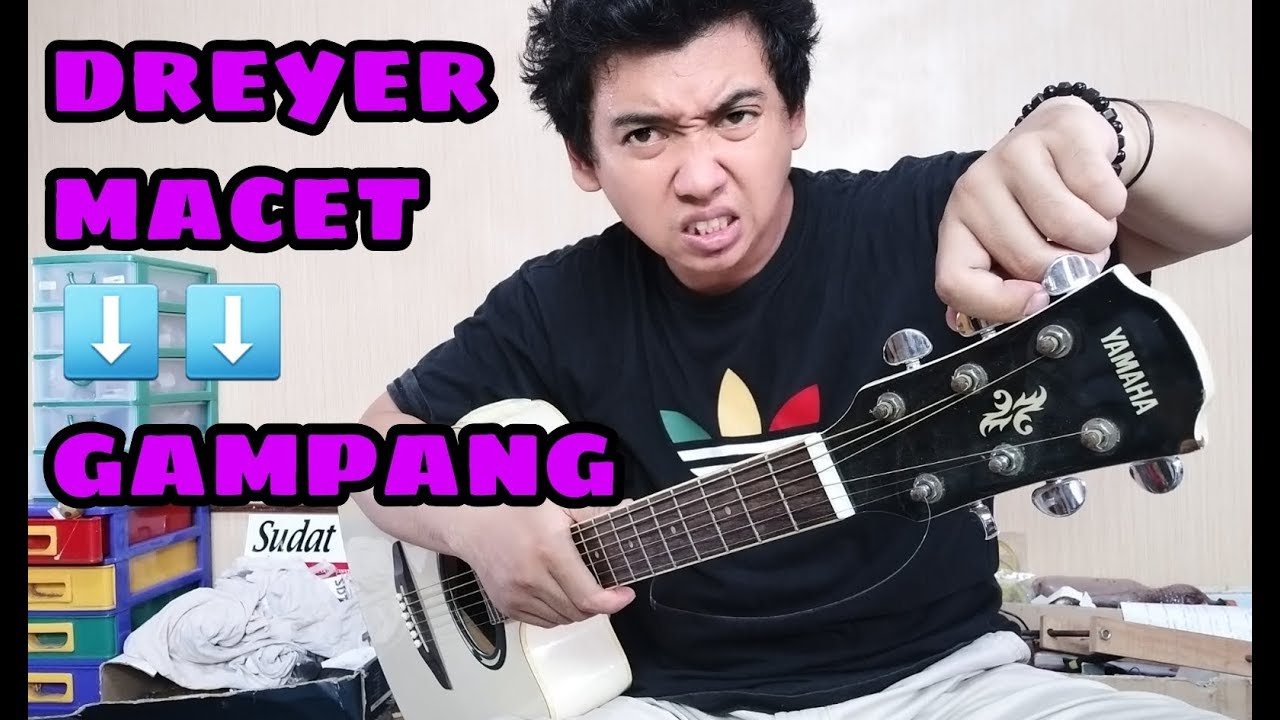 cara perbaiki dreyer macet tuning tidak bisa diputar - sudat gitar