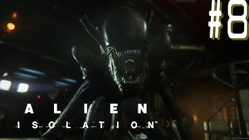 Alien: Isolation - #8 - Mission 4: Seegson Communications 3/3