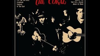 Video thumbnail of "The Coral - She's Got A Reason"