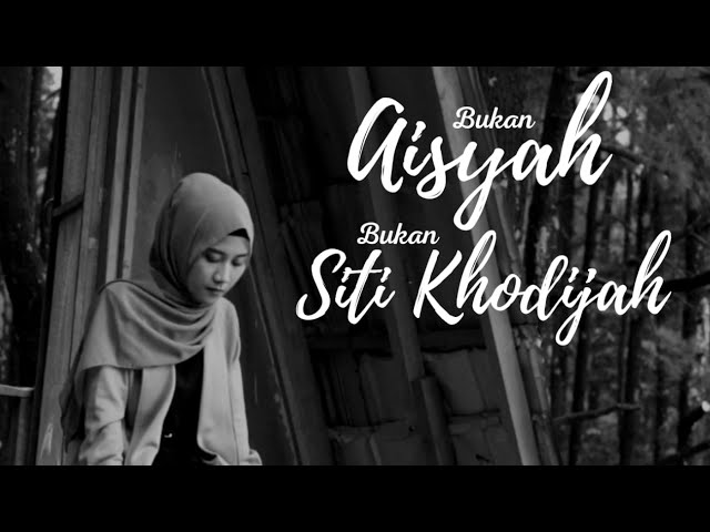 Iren Lafebian - Bukan Aisyah, Bukan Siti Khadijah (Official Music Video) class=