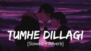 Tumhe Dillagi [Slowed + Reverb] Rahat Fateh Ali Khan
