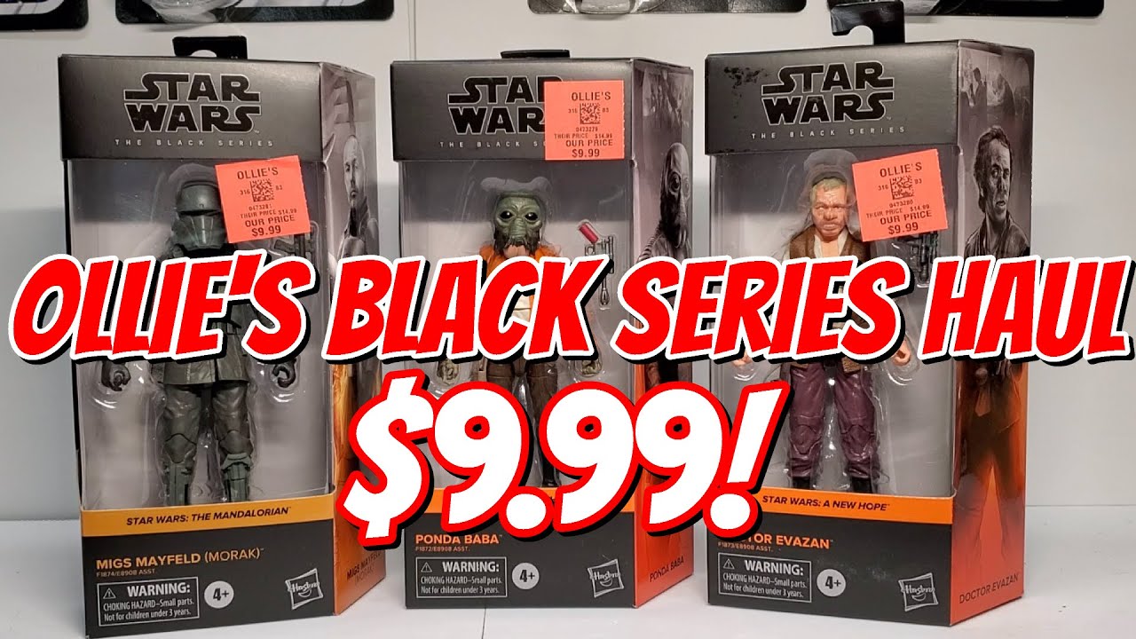 Ollie's Bargain Outlet Star Wars Black Series Haul