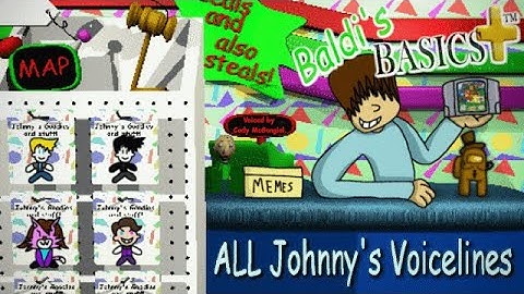 All Johnny Voicelines (Baldi