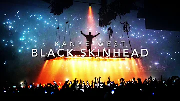 Kanye West - Black Skinhead [963 Hz God Frequency]