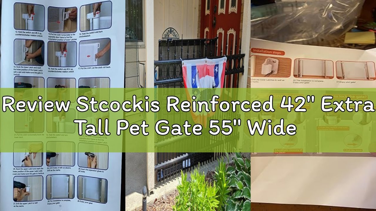 Review Stcockis Reinforced 42" Extra Tall Pet Gate 55" Wide Retractable Baby Gate with Support Rods