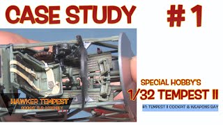 Case Study #1: Special Hobby&#39;s 1/32 Tempest II &#39;Resin Goodies&#39; Cockpit &amp; Weapons bay