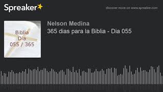 365 dias para la Biblia - Dia 055 365 dias para la Biblia - Dia 055