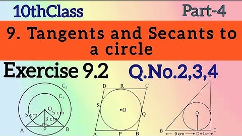 10thClass, Tangents and Secants to a Circle, Exercise 9.2, Q.No.2,3,4, @Maths World Makes Smart