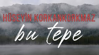 Gecenin Işığı - Bu Tepe | Hüseyin Korkankorkmaz Resimi