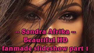 Sandra 'Afrika' Prodanović - Gorgeous Serbian star singer beautiful fanmade HD slideshow Part 1
