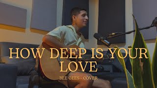 How Deep Is Your Love  Bee Gees (Cover)