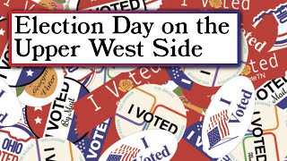 Election Day on the Upper West Side The Fordham Observer