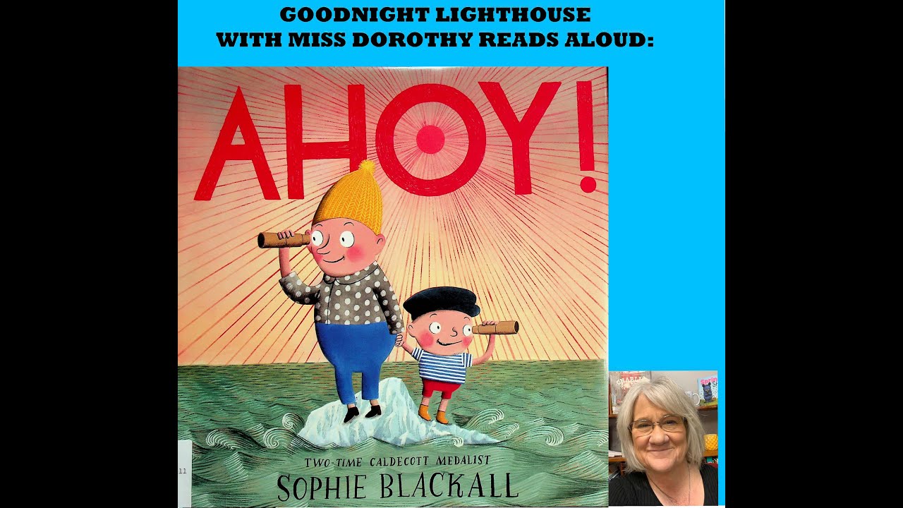 Kids Books Read Aloud "AHOY" by Sophie Blackall