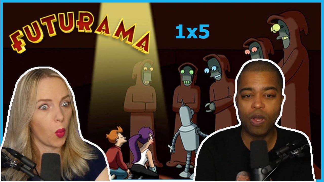 Futurama 1x5 - Fear of a Bot Planet - Reaction Video