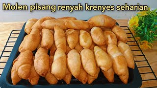 Molen pisang renyahnya seharian