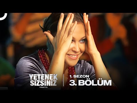 Yetenek Sizsiniz Türkiye 1. Sezon 3. Bölüm